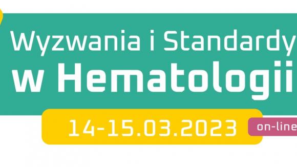 Wyzwania i Standardy w Hematologii