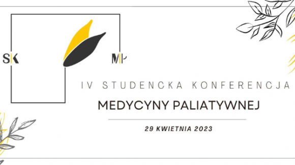 IV Studencka Konferencja Medycyny Paliatywnej