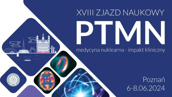 XVIII Zjazd Naukowy PTMN