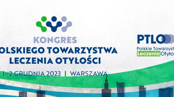II Kongres Polskiego Towarzystwa Leczenia Otyłości 1-2.12.23