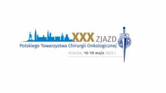 XXX Zjazd Polskiego Towarzystwa Chirurgii Onkologicznej