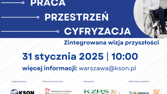 Konferecja "Dostępność 360. Praca, Przestrzeń, Cyfryzacja: Zintegrowana Wizja Przyszłości"