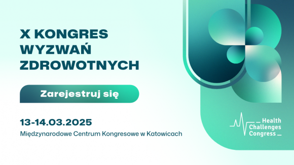 10. edycja Kongresu Wyzwań Zdrowotnych (Health Challenges Congress – HCC)