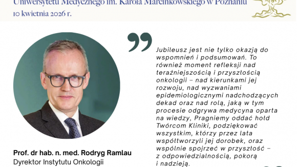 Jubileusz 50-lecia Kliniki Onkologii Uniwersytetu Medycznego im. Karola Marcinkowskiego w Poznaniu