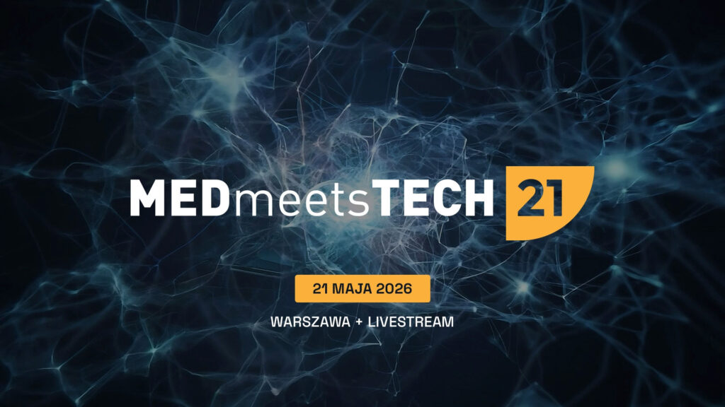 21 edycja MEDmeetsTECH już 21 maja!