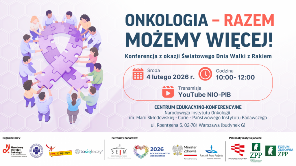 Światowy Dzień Walki z Rakiem 4.02.26 – zapowiedź konferencji