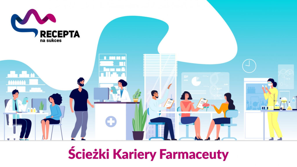 Farmaceuta zawodem przyszłości – ruszyła VIII edycja programu Recepta na Sukces