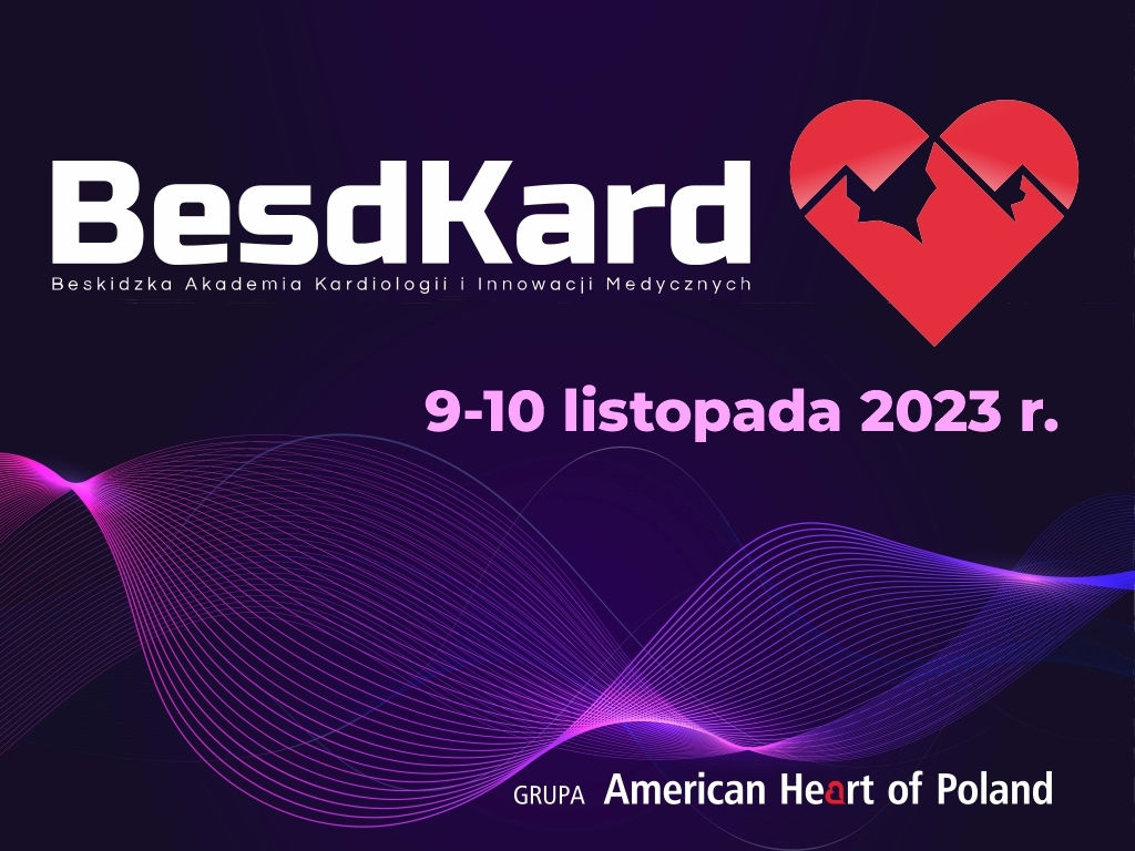 Beskidzka Akademia Kardiologii i Innowacji Medycznych BesdKard już 9-10 listopada