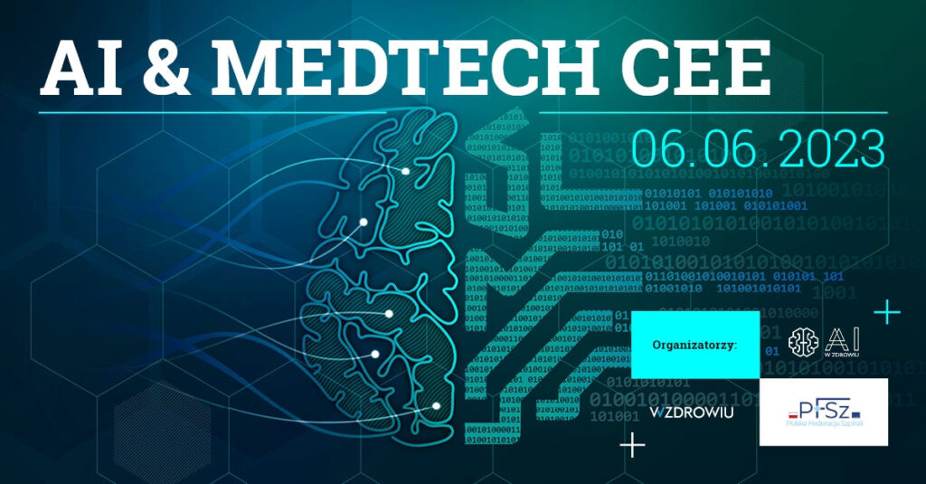 Transformacja opieki zdrowotnej poprzez innowacje medyczne: dołącz do konferencji AI & MEDTECH CEE, aby spojrzeć w oczy przyszłości nowych technologii
