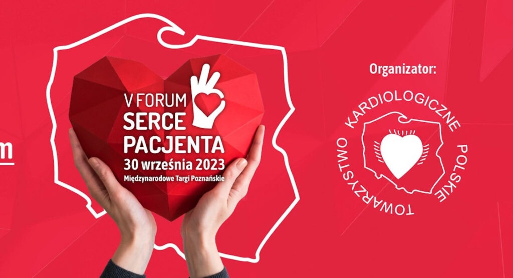 V Forum Serce Pacjenta rusza 30 września 2023 roku w Poznaniu