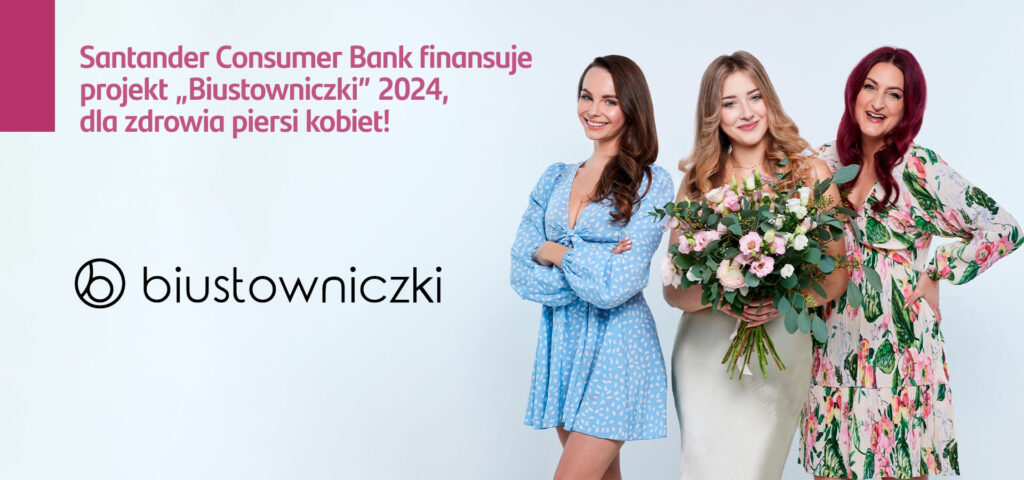 Santander Consumer Bank i Fundacja Kapitan Światełko z akcją profilaktyczną „Biustowniczki”