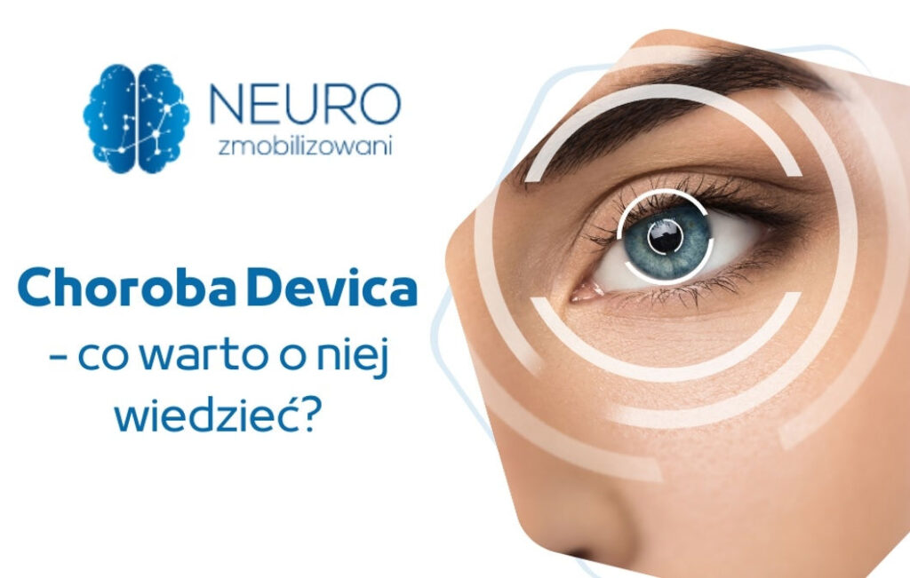 Choroba Devica (NMOSD) i stwardnienie rozsiane – dwa różne, choć często mylone, schorzenia
