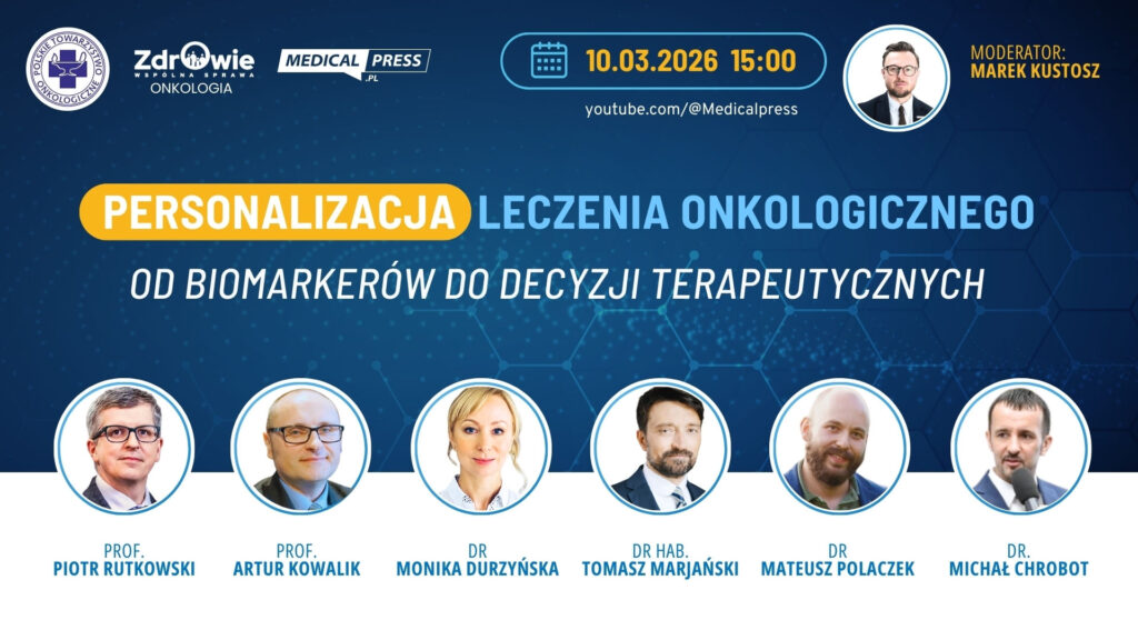 Personalizacja leczenia onkologicznego. Od biomarkerów  do decyzji terapeutycznych – debata ekspercka