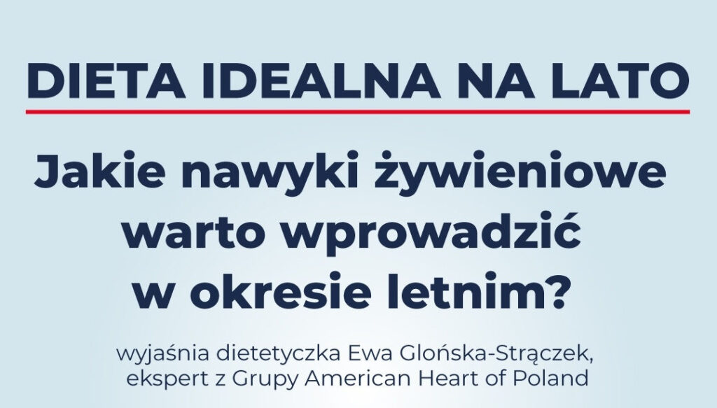 Dieta na lato, a zmiany na lata! Jakie nawyki żywieniowe warto wprowadzić w okresie letnim?