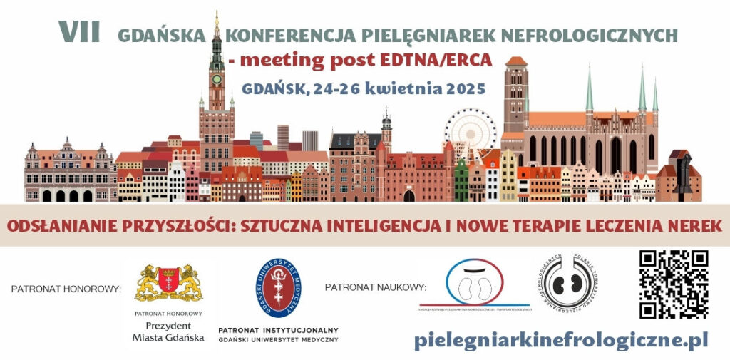 VII Gdańska Konferencja Pielęgniarek Nefrologicznych – AI i nowe terapie w leczeniu nerek