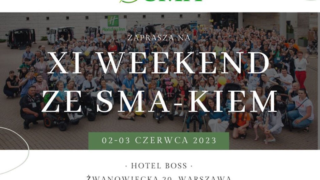 XI WEEKEND ZE SMA-KIEM — spotkanie dla chorych na SMA i ich rodzin