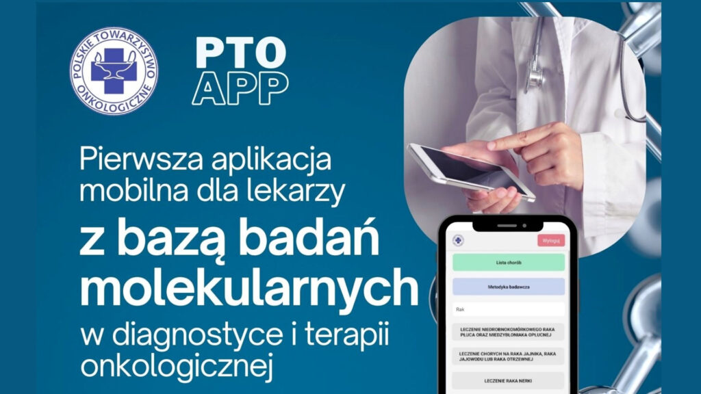 Aplikacja PTO wspiera lekarzy w diagnostyce molekularnej nowotworów