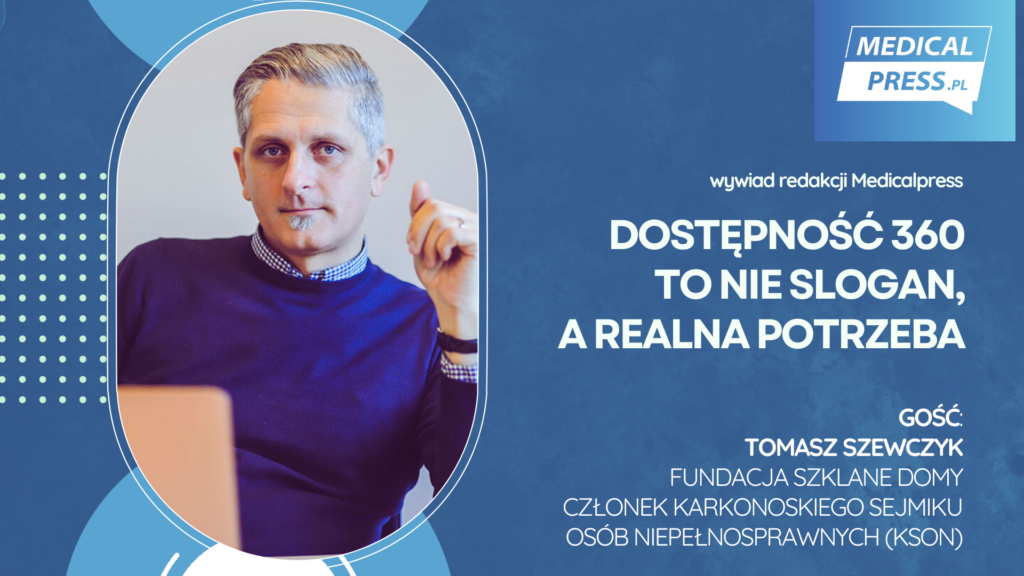 Dostępność 360 – to nie slogan a realna potrzeba