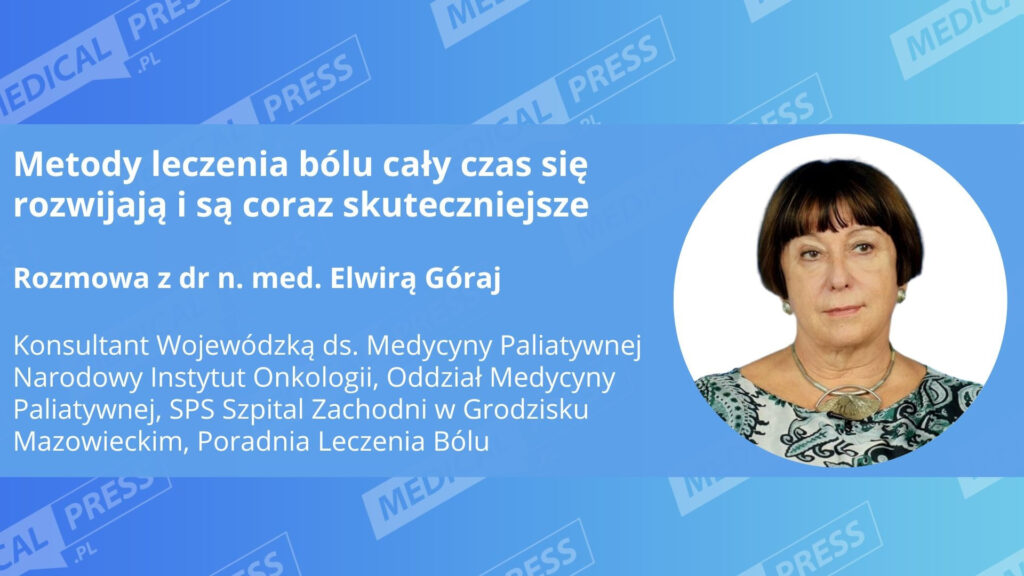 Metody leczenia bólu cały czas się rozwijają i są coraz skuteczniejsze – trzeba z nich korzystać