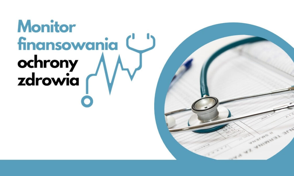 Powstał monitor finansowania ochrony zdrowia