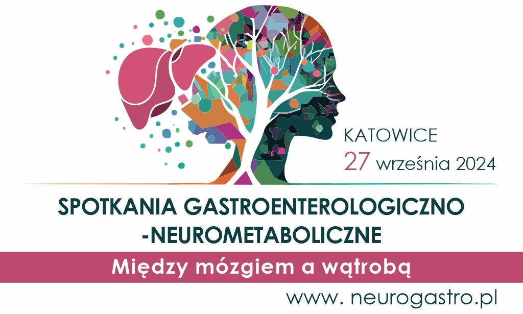 Spotkania Gastroenterologiczno-Neurometaboliczne „Między mózgiem a wątrobą” – zaproszenie