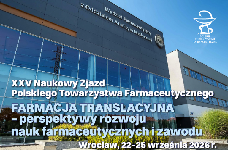 XXV Naukowy Zjazd Polskiego Towarzystwa Farmaceutycznego