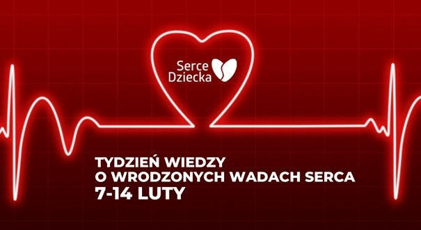 Tydzień wiedzy o wrodzonych wadach serca 7-14 lutego