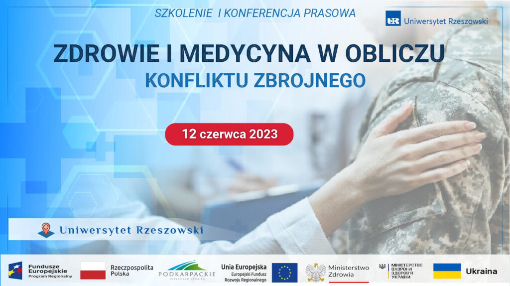 Już za tydzień – Międzynarodowa konferencja „Zdrowie i Medycyna w Obliczu Konfliktu Zbrojnego". Trwa rejestracja