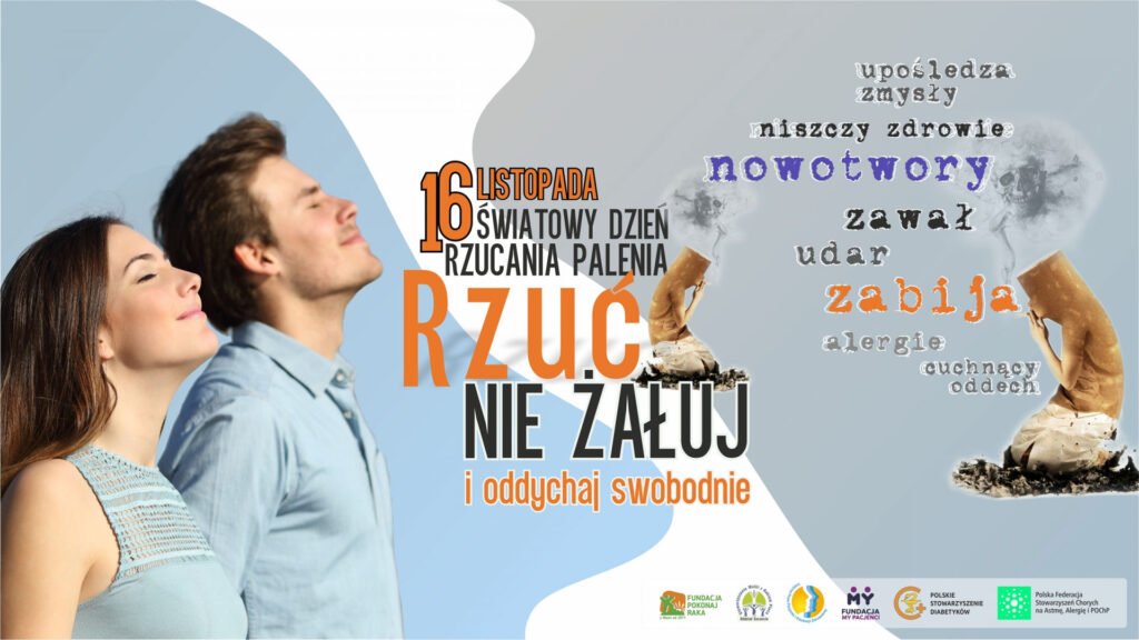 Światowy Dzień Rzucania Palenia. Kampania Rzuć! Nie Żałuj!