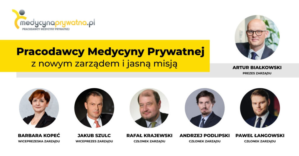 Pracodawcy Medycyny Prywatnej z nowym zarządem i jasną misją