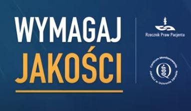 Ruszyła kampania społeczna WYMAGAJ JAKOŚCI