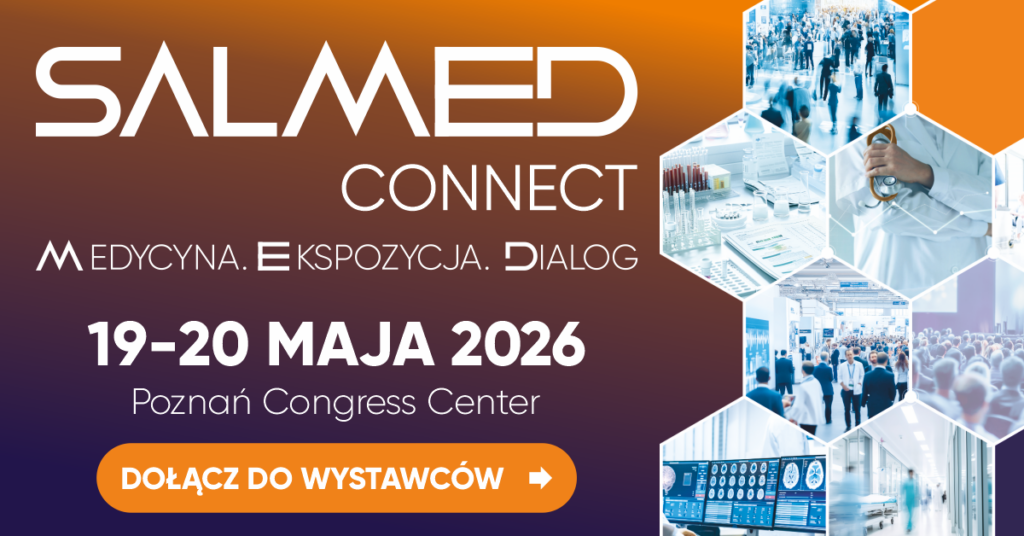 SALMED CONNECT 2026 – miejsce spotkań biznesu i decydentów rynku medycznego