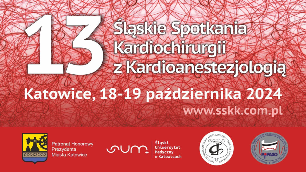 Śląskie Spotkania Kardiochirurgii z Kardioanestezjologią – Katowice 18-19.10.2024