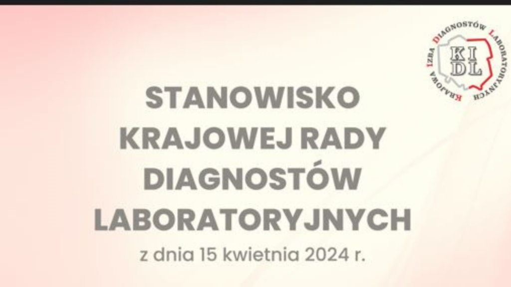Stanowisko KRDL w sprawie procedury oceniającej z dn.15.04.2024 r.