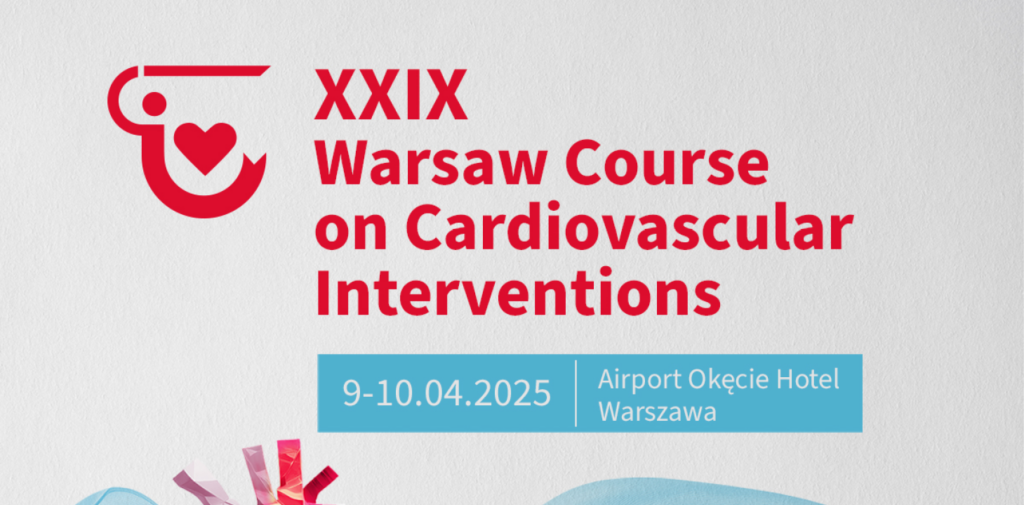 XXIX Warsztaty Kardiologii Interwencyjnej w Warszawie
