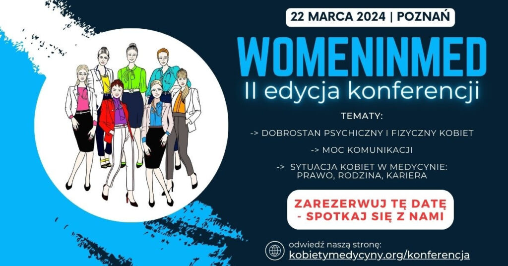 II edycja Konferencji WomenInMed 22 marca 2024 Poznań