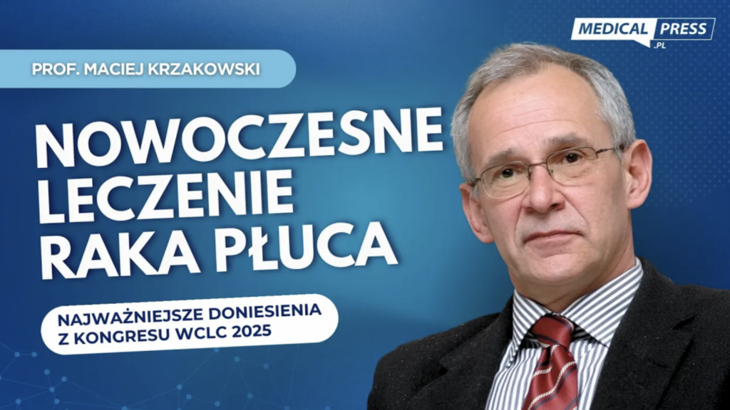Nowoczesne leczenie raka płuca – doniesienia z kongresu WCLC 2025