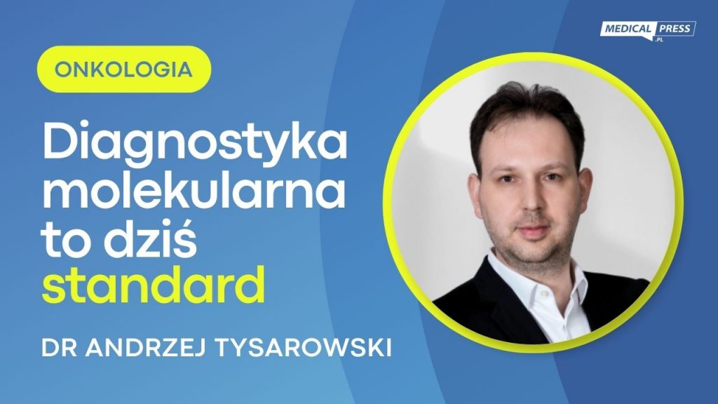 Nowoczesna diagnostyka raka płuca nie może już opierać się na pojedynczych testach genetycznych 