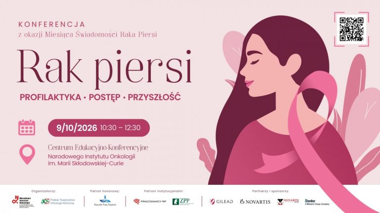 Konfernecja RAK PIERSI – PROFILAKTYKA, POSTĘP, PRZYSZŁOŚĆ