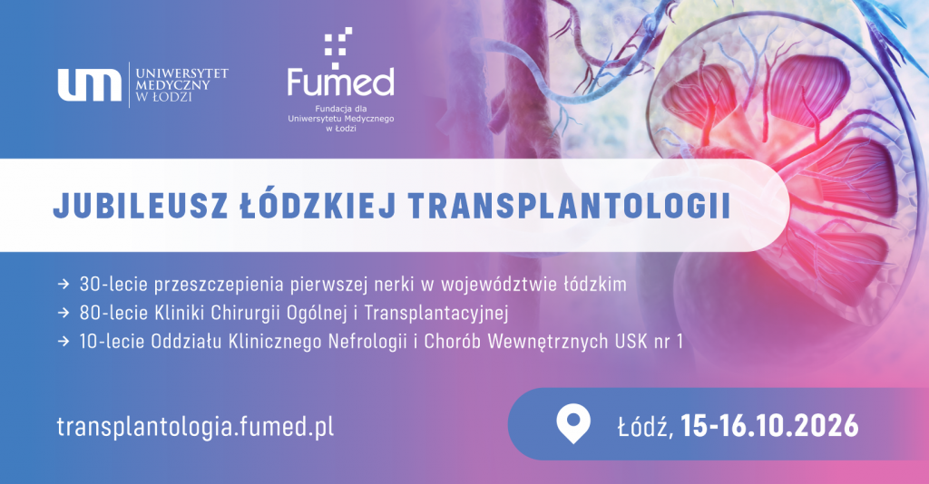 Pierwszy Jubileusz Łódzkiej Transplantologii